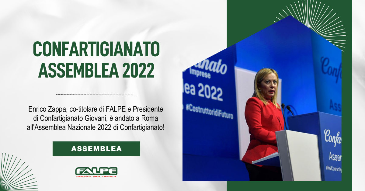 Enrico Zappa, co-titolare di FALPE e Presidente di Confartigianato Giovani, è andato a Roma all'Assemblea Nazionale 2022 di Confartigianato!
